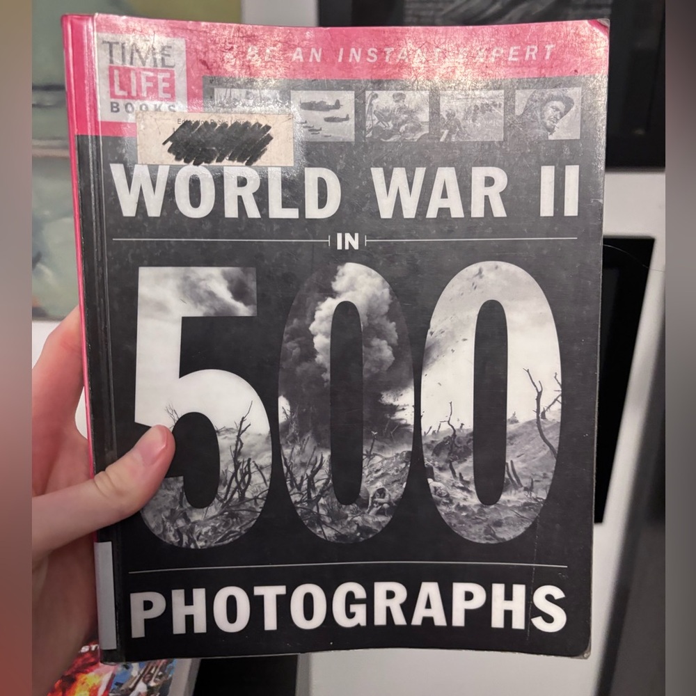 World War II in 500 Photographs history Book
